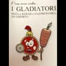 Logo C'era una volta... I Gladiatori