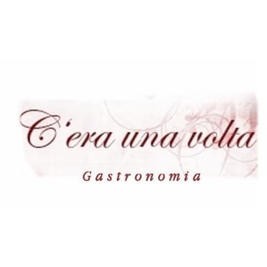 Gastronomia C'era Una Volta