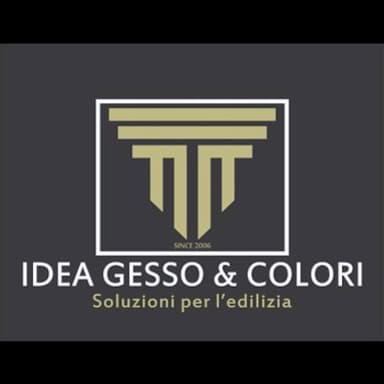 Idea Gesso & Colori Soluzioni per L’Edilizia