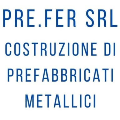 Pre.Fer Srl - Costruzione di Prefabbricati Metallici