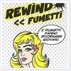 Rewind Fumetti