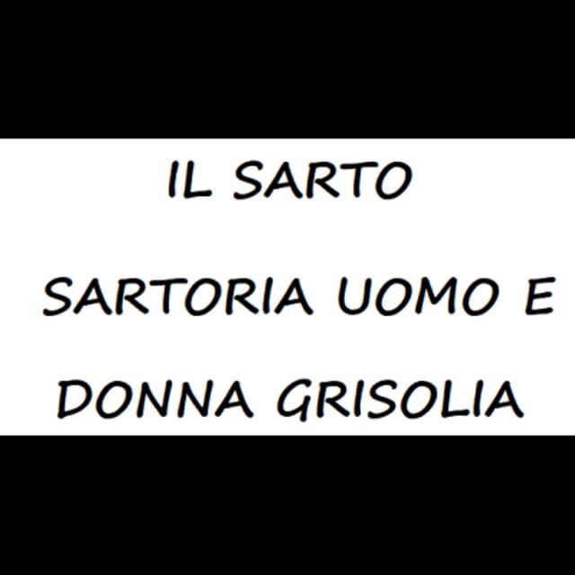 Il Sarto - Sartoria Uomo e Donna Grisolia - Immagine 1