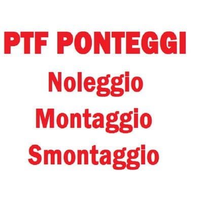 Ptf Ponteggi - Noleggio, Montaggio e Smontaggio - Immagine 1