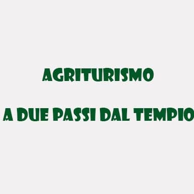 Agriturismo a Due Passi dal Tempio