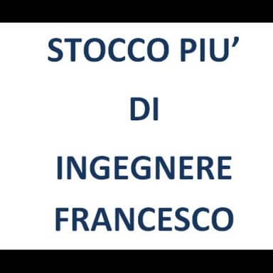 Stocco Piu' di Ingegnere Francesco