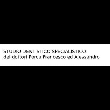 Studio Dentistico Specialistico dei Dr. Francesco e Alessandro Porcu